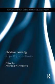 Shadow Banking: Scope, Origins and Theories