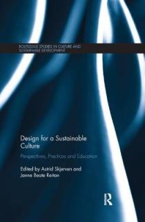 Design for a Sustainable Culture: Perspectives, Practices and Education