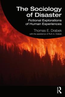 The Sociology of Disaster: Fictional Explorations of Human Experiences