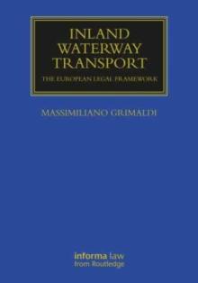 Inland Waterway Transport: The European Legal Framework
