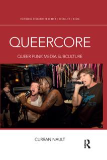 Queercore: Queer Punk Media Subculture