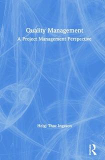 Quality Management: A Project Management Perspective