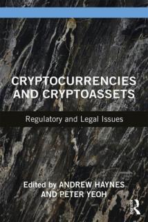 Cryptocurrencies and Cryptoassets: Regulatory and Legal Issues