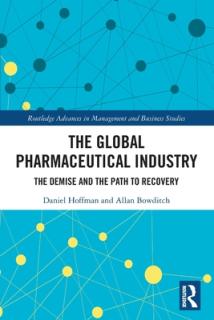 The Global Pharmaceutical Industry: The Demise and the Path to Recovery
