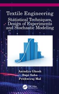 Textile Engineering: Statistical Techniques, Design of Experiments and Stochastic Modeling