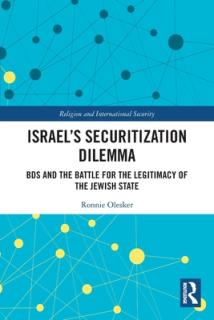 Israel's Securitization Dilemma: BDS and the Battle for the Legitimacy of the Jewish State