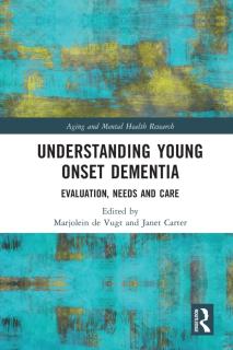 Understanding Young Onset Dementia: Evaluation, Needs and Care