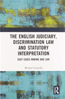 The Judiciary, Discrimination Law and Statutory Interpretation: Easy Cases Making Bad Law