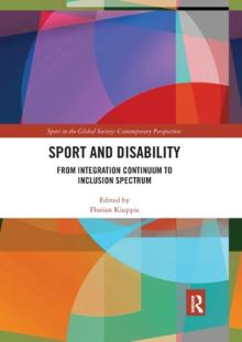 Sport and Disability: From Integration Continuum to Inclusion Spectrum