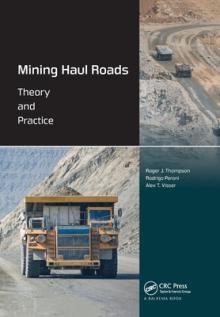 Mining Haul Roads: Theory and Practice