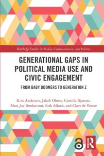 Generational Gaps in Political Media Use and Civic Engagement: From Baby Boomers to Generation Z