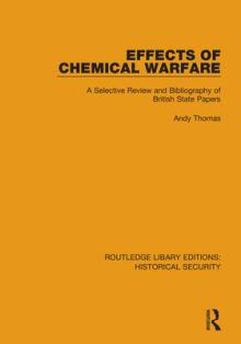 Effects of Chemical Warfare: A Selective Review and Bibliography of British State Papers