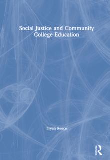 Social Justice and Community College Education