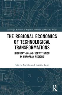 The Regional Economics of Technological Transformations: Industry 4.0 and Servitisation in European Regions
