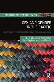 Sex and Gender in the Pacific: Contemporary Perspectives on Sexuality, Gender and Health