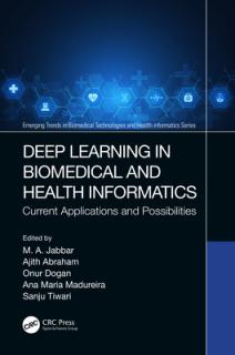 Deep Learning in Biomedical and Health Informatics: Current Applications and Possibilities