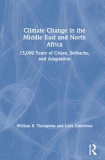 Climate Change in the Middle East and North Africa: 15,000 Years of Crises, Setbacks, and Adaptation