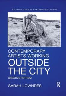Contemporary Artists Working Outside the City: Creative Retreat