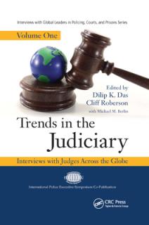 Trends in the Judiciary: Interviews with Judges Across the Globe, Volume One