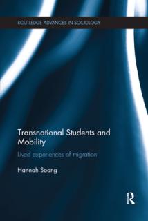 Transnational Students and Mobility: Lived Experiences of Migration