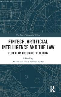 Fintech, Artificial Intelligence and the Law: Regulation and Crime Prevention