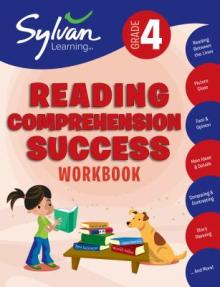 4th Grade Reading Comprehension Success Workbook: Activities, Exercises, and Tips to Help Catch Up, Keep Up, and Get Ahead