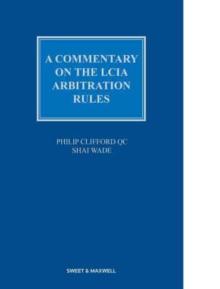 Commentary on the LCIA Arbitration Rules