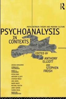 Psychoanalysis in Context: Paths Between Theory and Modern Culture