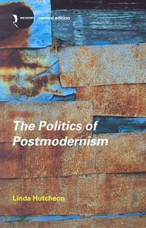 The Politics of Postmodernism