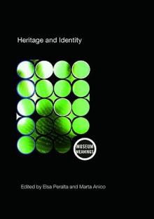 Heritage and Identity: Engagement and Demission in the Contemporary World