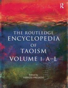 The Routledge Encyclopedia of Taoism: 2-Volume Set