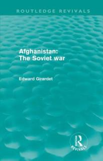 Afghanistan: The Soviet War (Routledge Revivals)