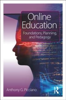 Online Education: Foundations, Planning, and Pedagogy