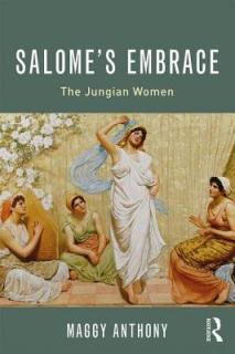 Salome's Embrace: The Jungian Women