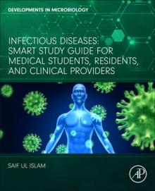 Infectious Diseases: Smart Study Guide for Medical Students, Residents, and Clinical Providers