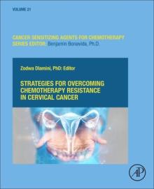 Strategies for Overcoming Chemotherapy Resistance in Cervical Cancer: From Molecular Insights to Precision Solutions Volume 21