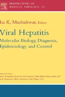 Viral Hepatitis Molecular Biology Diagnosis and Control: Volume 10
