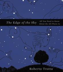 The Edge of the Sky: All You Need to Know about the All-There-Is
