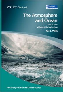 The Atmosphere and Ocean: A Physical Introduction, 3rd Edition