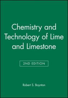 Chemistry and Technology of Lime and Limestone