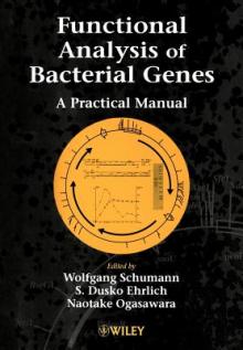 Functional Analysis of Bacterial Genes: A Practical Manual