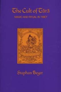 The Cult of Tara: Magic and Ritual in Tibet Volume 2