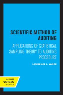 Scientific Method for Auditing: Applications of Statistical Sampling Theory to Auditing Procedure