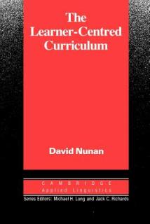 The Learner-Centred Curriculum: A Study in Second Language Teaching