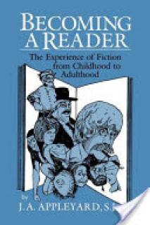 Becoming a Reader: The Experience of Fiction from Childhood to Adulthood