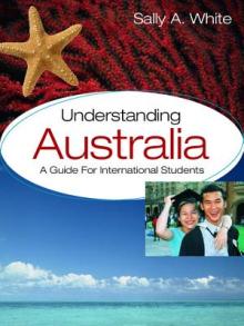 Understanding Australia: A Guide for International Students