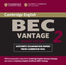 Cambridge Bec Vantage 2 Audio CD: Examination Papers from University of Cambridge ESOL Examinations