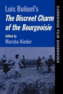 Buuel's the Discreet Charm of the Bourgeoisie