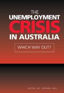The Unemployment Crisis in Australia: Which Way Out?