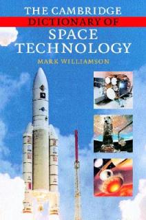 The Cambridge Dictionary of Space Technology